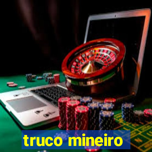truco mineiro